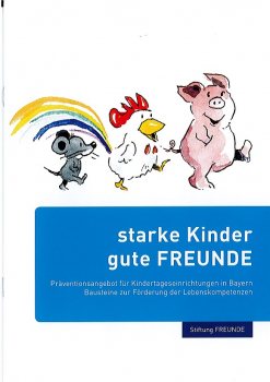 Info-Broschüre FREUNDE Bayern - Präventionsangebot für Kindertageseinrichtungen