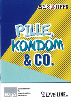 Sex & Tipps - Pille, Kondom und Co. - Was ihr wissen solltet