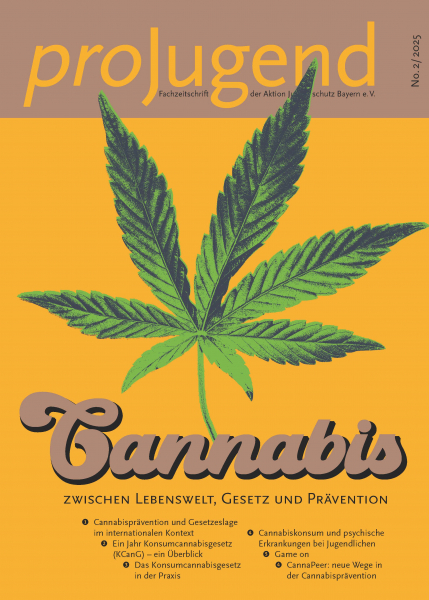 pJ 2/25 Cannabis- zwischen Lebenswelt, Gesetz und Prävention