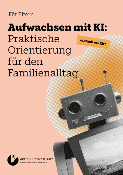 aj für Eltern - Aufwachsen mit KI: Praktische Orientierung für den Familienallta